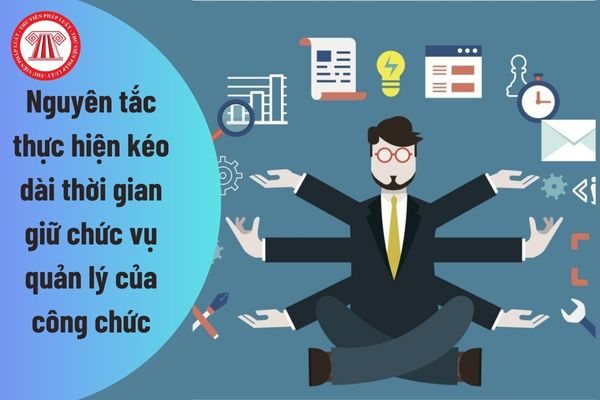 Khi công chức quản lý khi hết thời hạn bổ nhiệm mà chưa có quyết định kéo dài thời gian giữ chức vụ quản lý thì có được tiếp tục thực hiện nhiệm vụ của chức vụ quản lý hiện đang giữ?