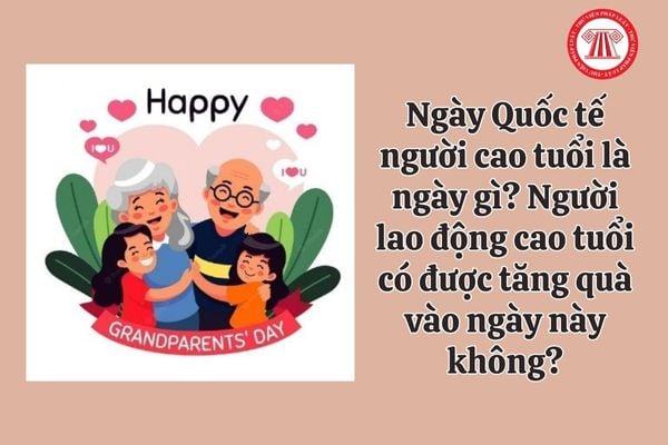 Ngày Quốc tế người cao tuổi 1/10