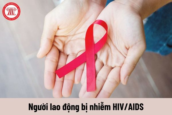 Thời điểm hưởng chế độ bệnh nghề nghiệp của người lao động bị nhiễm HIV/AIDS là khi nào?