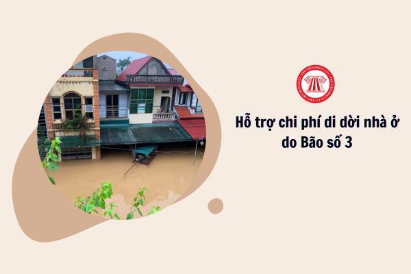 Hỗ trợ chi phí di dời nhà ở do Bão số 3 