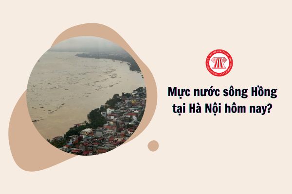 Mực nước sông Hồng tại Hà Nội 