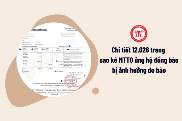  tiết 12.028 trang sao kê MTTQ ủng hộ đồng bào bị ảnh hưởng do bão