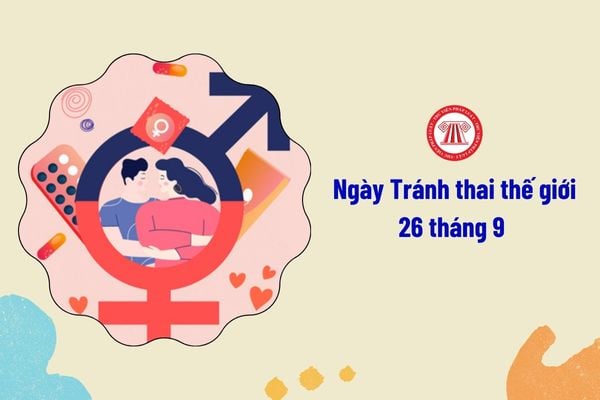 Ngày Tránh thai thế giới 26 9 