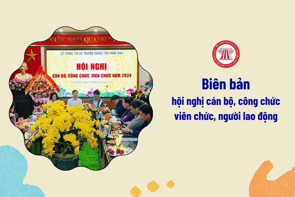 biên bản hội nghị cán bộ công chức viên chức người lao động