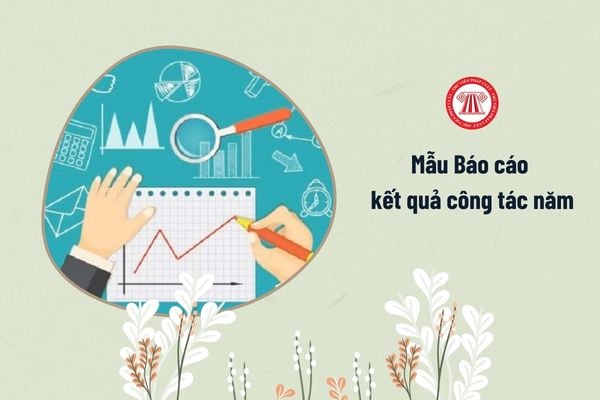 Mẫu Báo cáo kết quả công tác năm