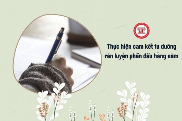 thực hiện cam kết tu dưỡng rèn luyện phấn đấu hằng năm