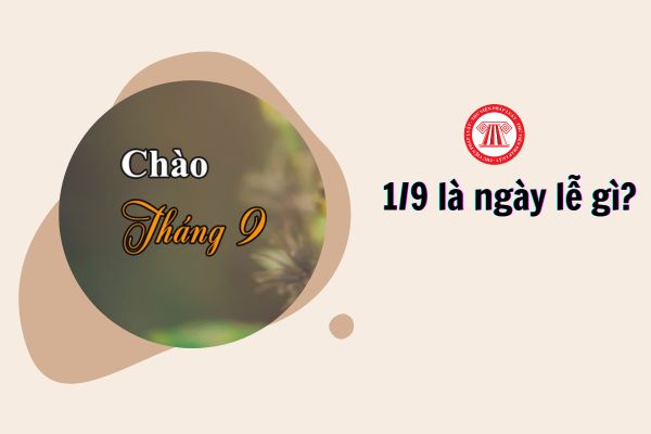 Ngày 1 9 là ngày lễ gì?