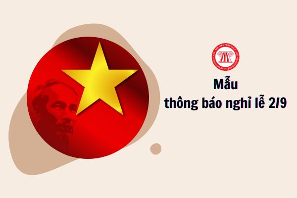 Mẫu thông báo nghỉ lễ 2 9 năm 2024