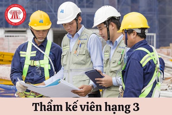 Để được thăng hạng lên Thẩm kế viên hạng 3, viên chức phải đáp ứng những điều kiện gì?