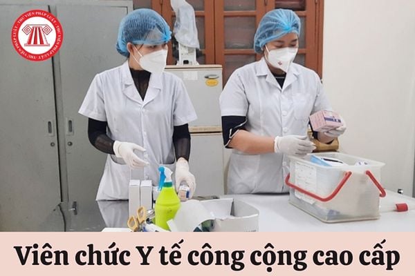 Viên chức dự thi thăng hạng lên chức danh Y tế công cộng cao cấp phải đáp ứng điều kiện gì?