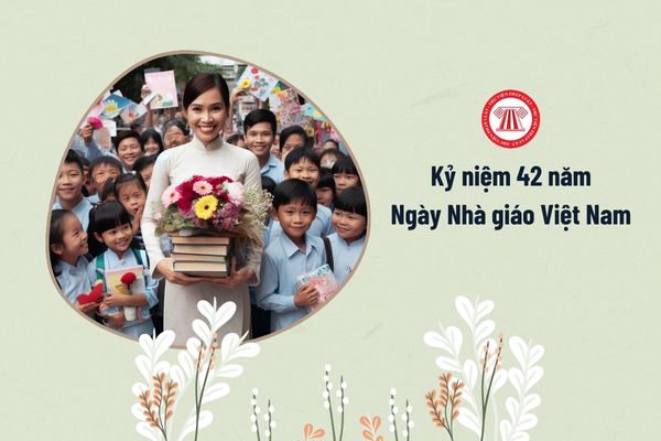 kỷ niệm 42 năm Ngày Nhà giáo Việt Nam