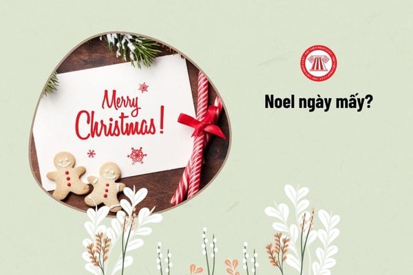 Noel ngày mấy?