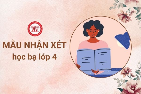 Lời nhận xét học bạ theo Thông tư 27 lớp 4 dành cho giáo viên như thế nào?