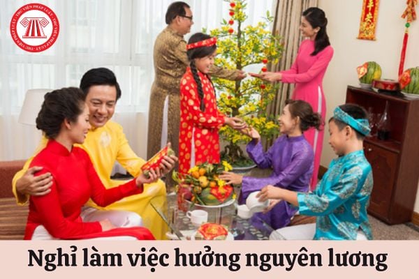 nghỉ làm việc hưởng nguyên lương bao nhiêu ngày trong những ngày lễ tết của năm