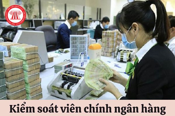 Để dự thi nâng ngạch lên ngạch Kiểm soát viên chính ngân hàng, công chức phải đáp ứng những yêu cầu gì?