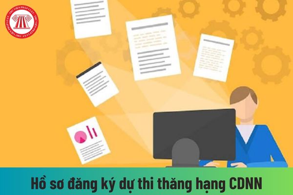 Hồ sơ đăng ký dự thi thăng hạng chức danh nghề nghiệp của viên chức bao gồm những gì?