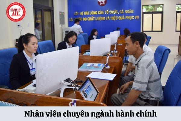 Hệ số lương của nhân viên chuyên ngành hành chính là bao nhiêu?