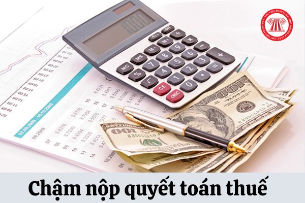 Doanh nghiệp chậm nộp quyết toán thuế TNCN có bị phạt không?