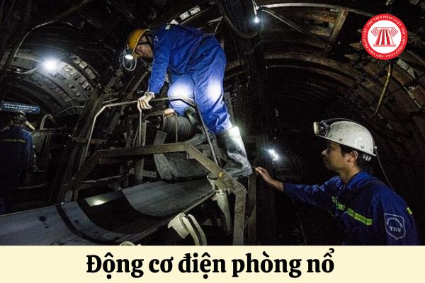 Vật liệu cách điện của cuộn dây động cơ điện phòng nổ sử dụng trong mỏ hầm lò phải đáp ứng yêu cầu gì?