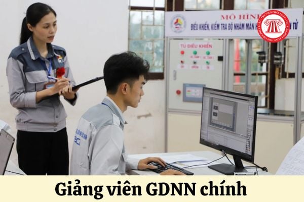 Yêu cầu trình độ đào tạo mà Giảng viên giáo dục nghề nghiệp chính phải đáp ứng là gì?