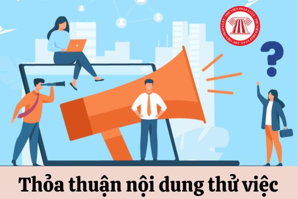 thỏa thuận về nội dung thử việc