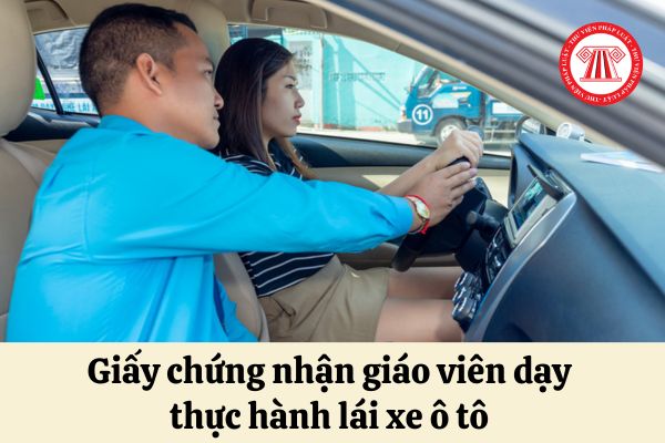 giấy chứng nhận giáo viên dạy thực hành lái xe ô tô 