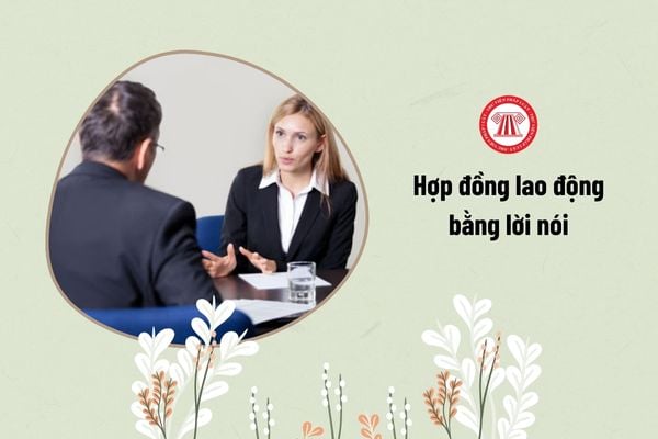 Hợp đồng lao động bằng lời nói