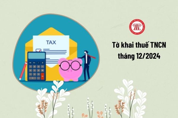 Tờ khai thuế TNCN tháng 12