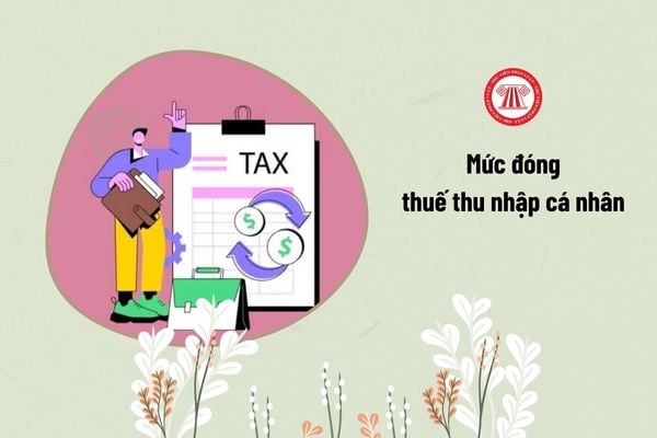 Mức đóng thuế thu nhập cá nhân