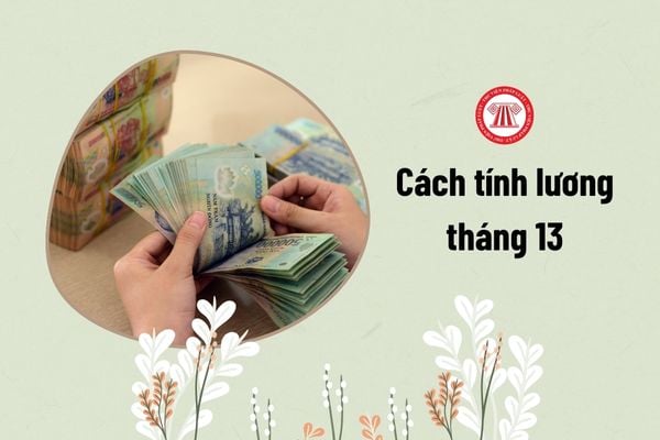 Cách tính lương tháng 13