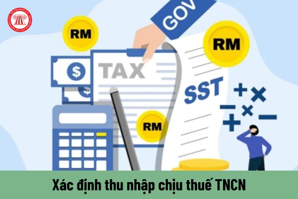 Xác định thu nhập chịu thuế TNCN như thế nào khi không tách được thu nhập ở Việt Nam và nước ngoài?