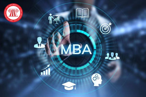 MBA là bằng gì? Nên học MBA vì những lý do gì?