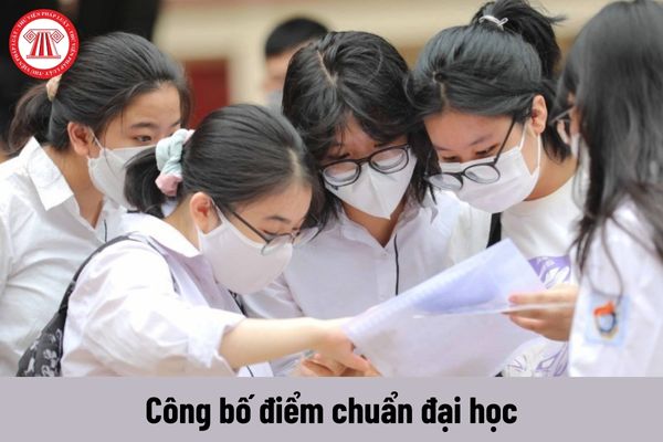 Thời gian công bố điểm chuẩn đại học năm 2023 của các trường đại học trên cả nước?