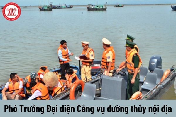 Người giữ chức vụ Phó Trưởng Đại diện Cảng vụ đường thủy nội địa có những quyền gì?