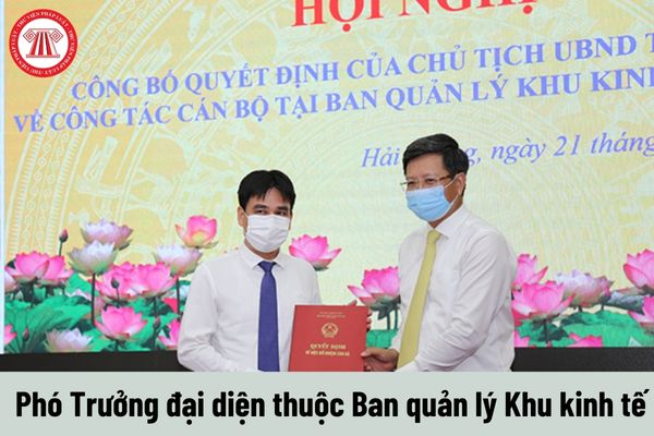 Yêu cầu về trình độ đối với Phó Trưởng đại diện thuộc Ban quản lý Khu kinh tế là gì?