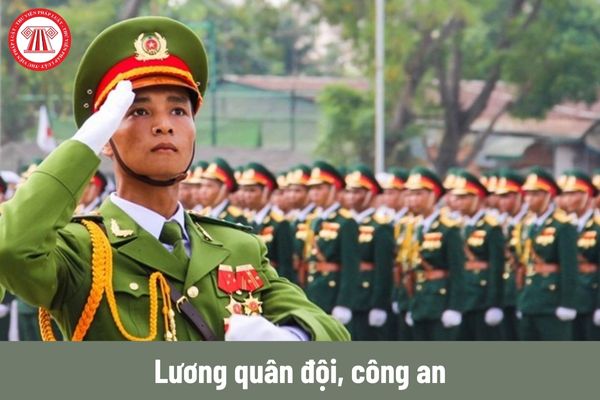 Cách tính lương quân đội, công an khi cải cách tiền lương 2024 theo Nghị quyết 27 như thế nào?