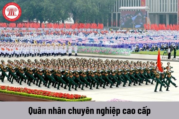 Bảng lương quân nhân chuyên nghiệp cao cấp từ 1/7/2024 khi cải cách tiền lương theo Nghị quyết 27 có thay đổi?