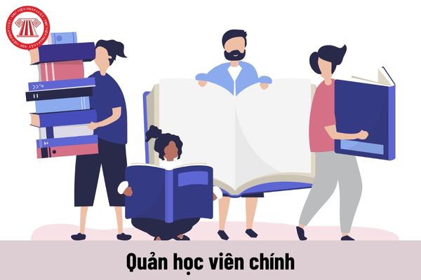 Quản học viên chính phải thực hiện những nhiệm vụ như thế nào?