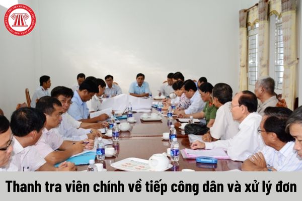 Thanh tra viên chính về tiếp công dân và xử lý đơn phải đáp ứng yêu cầu về năng lực như thế nào?