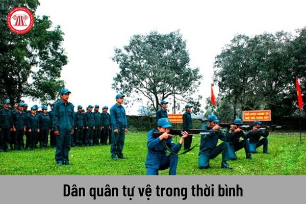 Tiêu chuẩn để tuyển chọn tham gia Dân quân tự vệ trong thời bình hiện nay?