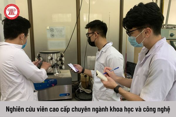 Từ ngày 01/7/2023 nghiên cứu viên cao cấp chuyên ngành khoa học và công nghệ được nhận mức lương là bao nhiêu?