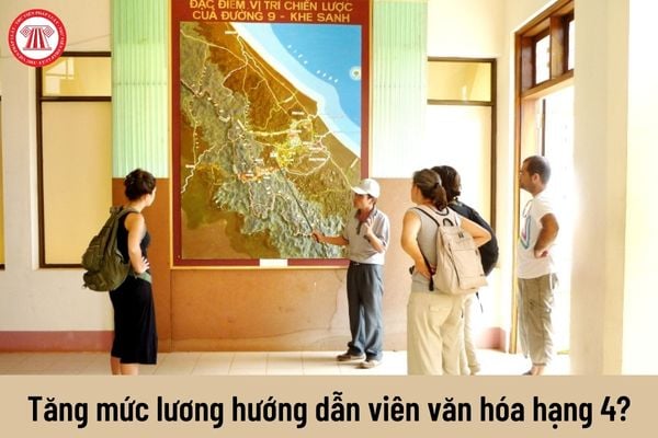 Từ 01/7/2023 mức lương hướng dẫn viên văn hóa hạng 4 thay đổi như thế nào?