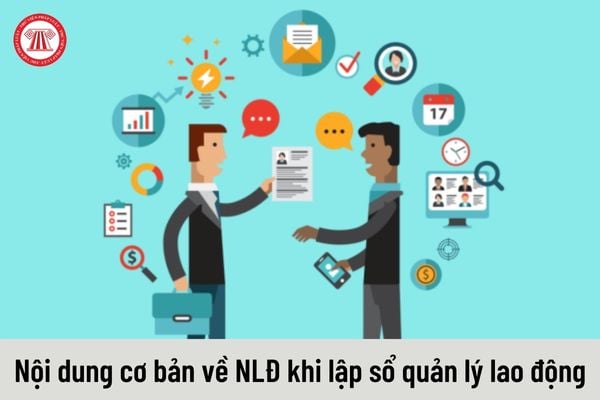 Lập sổ quản lý lao động nhưng không đảm bảo các nội dung cơ bản về người lao động thì bị xử phạt ra sao?