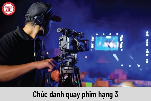 Viên chức giữ chức danh quay phim hạng 4 được nhận mức lương là bao nhiêu?