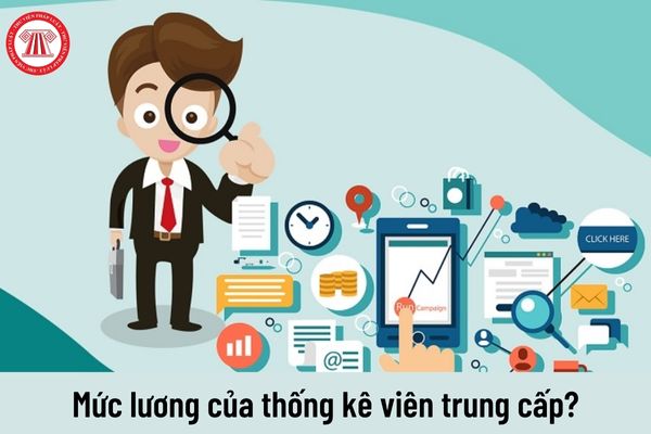 Từ ngày 01/7/2023 mức lương của thống kê viên trung cấp thay đổi như thế nào?