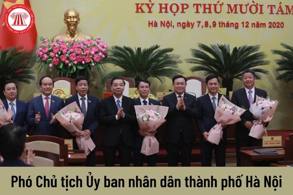 Từ ngày 01/7/2023 Phó Chủ tịch Ủy ban nhân dân thành phố Hà Nội được nhận mức lương là bao nhiêu?