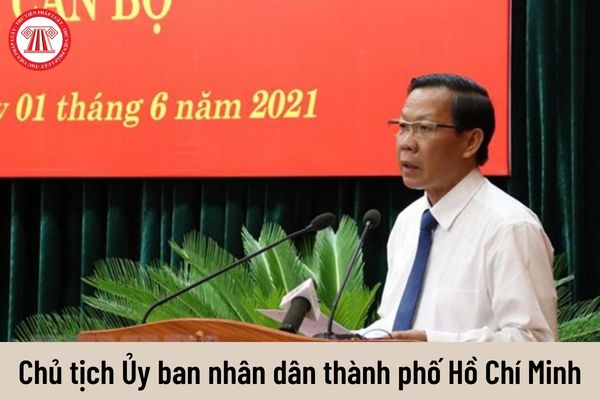 Mức lương hiện nay của Chủ tịch Ủy ban nhân dân thành phố Hồ Chí Minh là bao nhiêu?