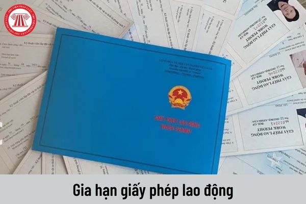 Người lao động nước ngoài làm việc tại Việt Nam được gia hạn giấy phép lao động khi đáp ứng những điều kiện nào?