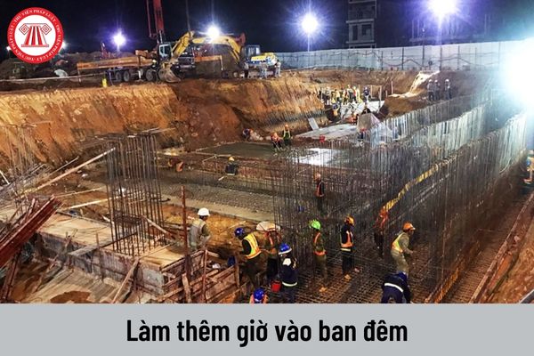 Làm thêm giờ vào ban đêm người lao động sẽ được nhận mức lương như thế nào?