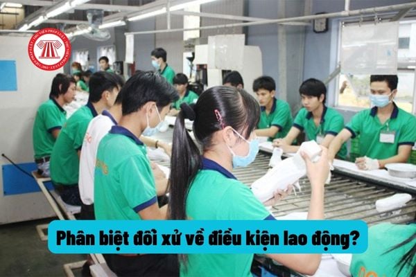 Phân biệt đối xử về điều kiện lao động đối với người lao động thuê lại so với người lao động của mình thì có bị xử phạt hay không?